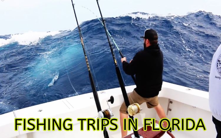 FISHING TRIPS IN FLORIDA